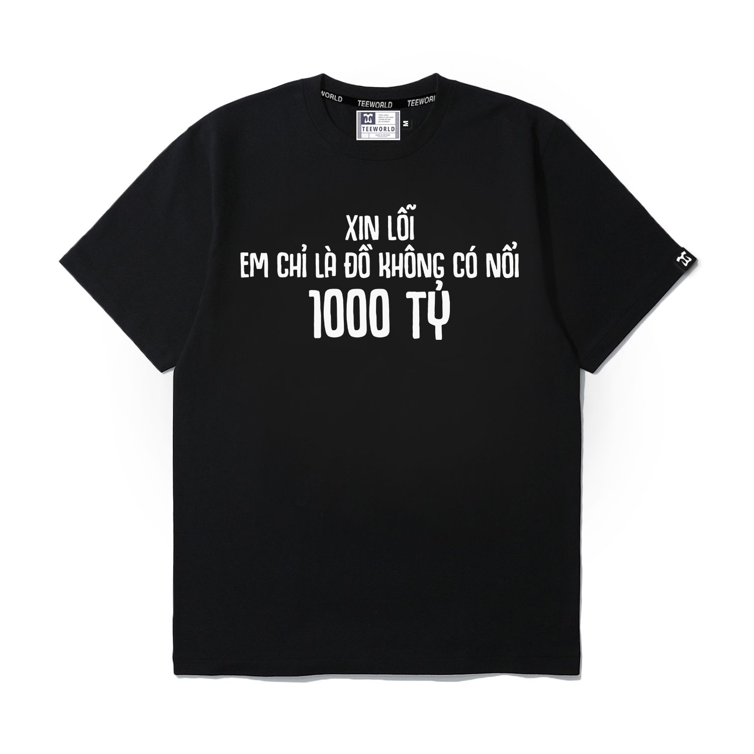 Không Có Nổi 1000 Tỷ T-shirt Ver 1