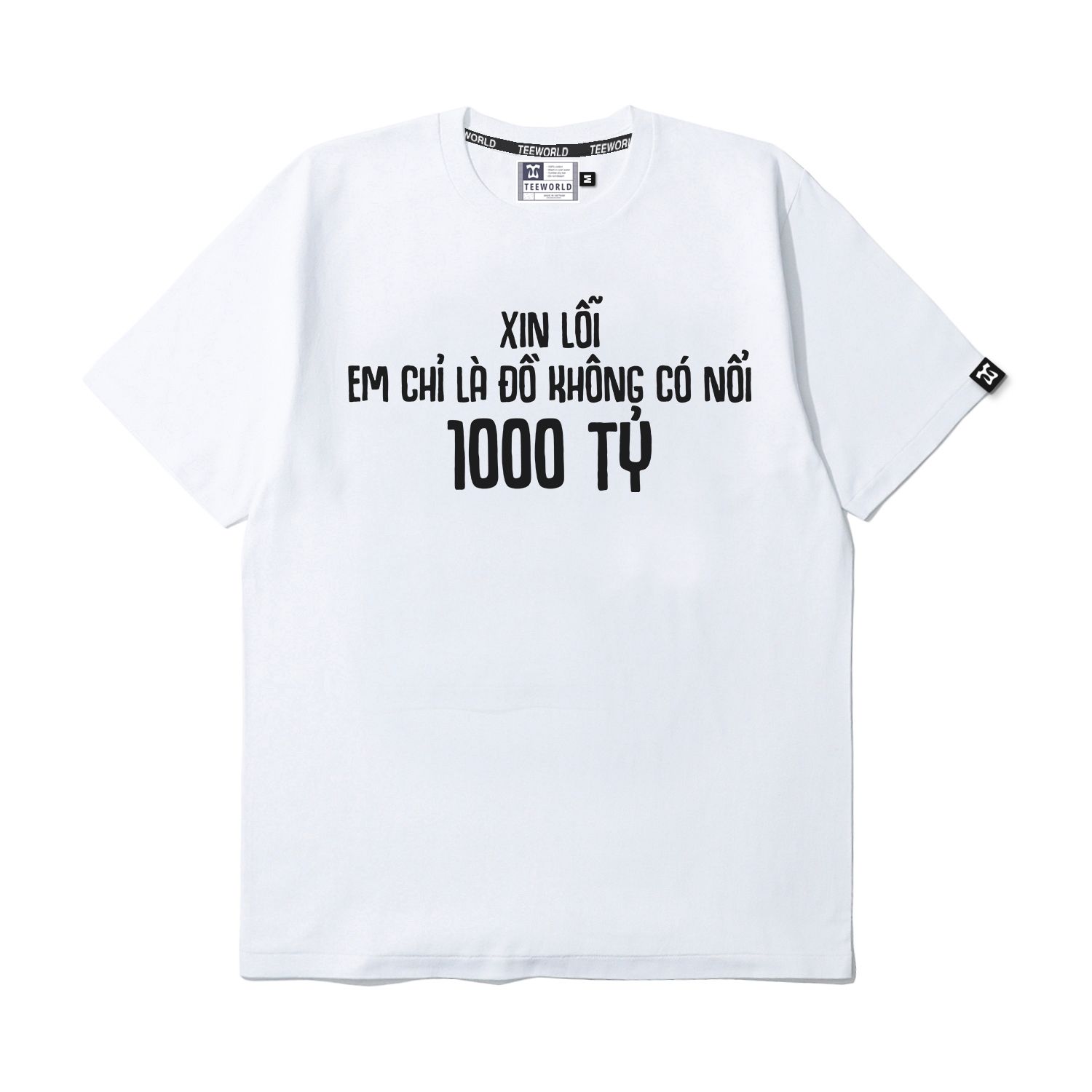 Không Có Nổi 1000 Tỷ T-shirt Ver 1