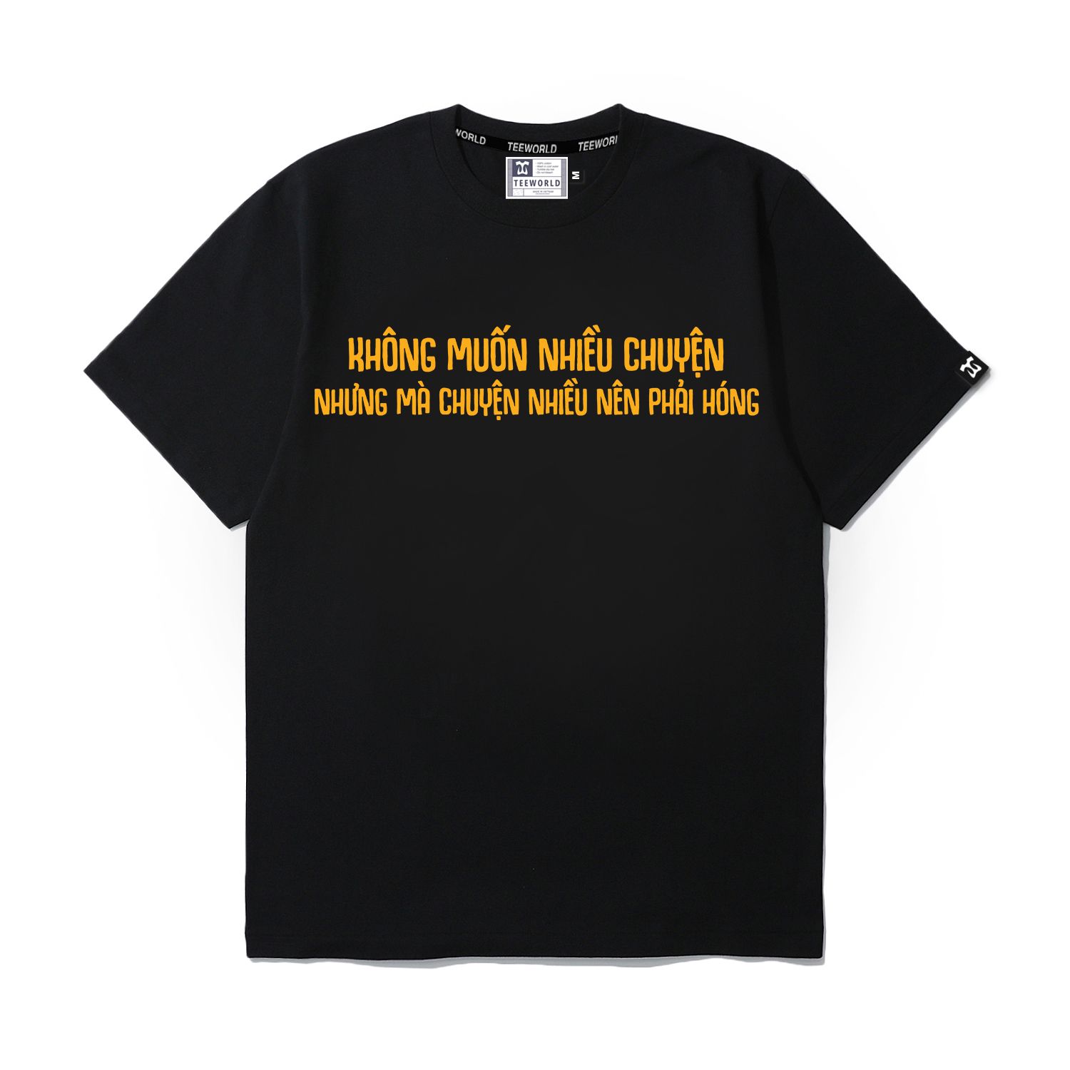 Không Muốn Nhiều Chuyện T-Shirt