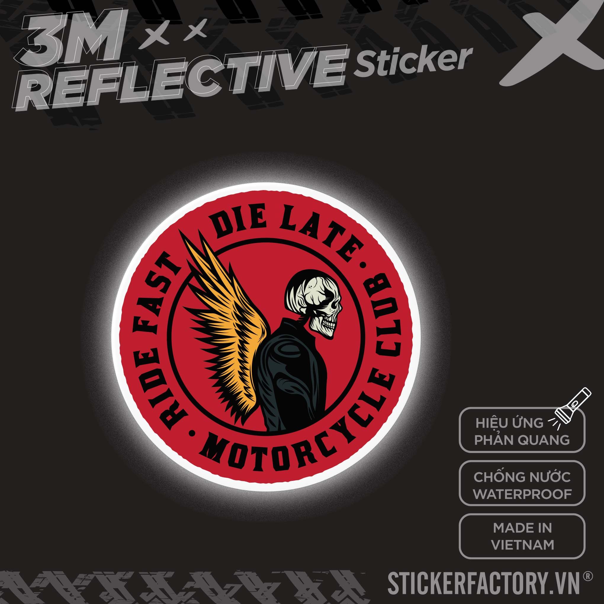 RIDE FAST DIE LATE MOTORCYCLE LOGO 3M - Reflective Sticker Die-cut