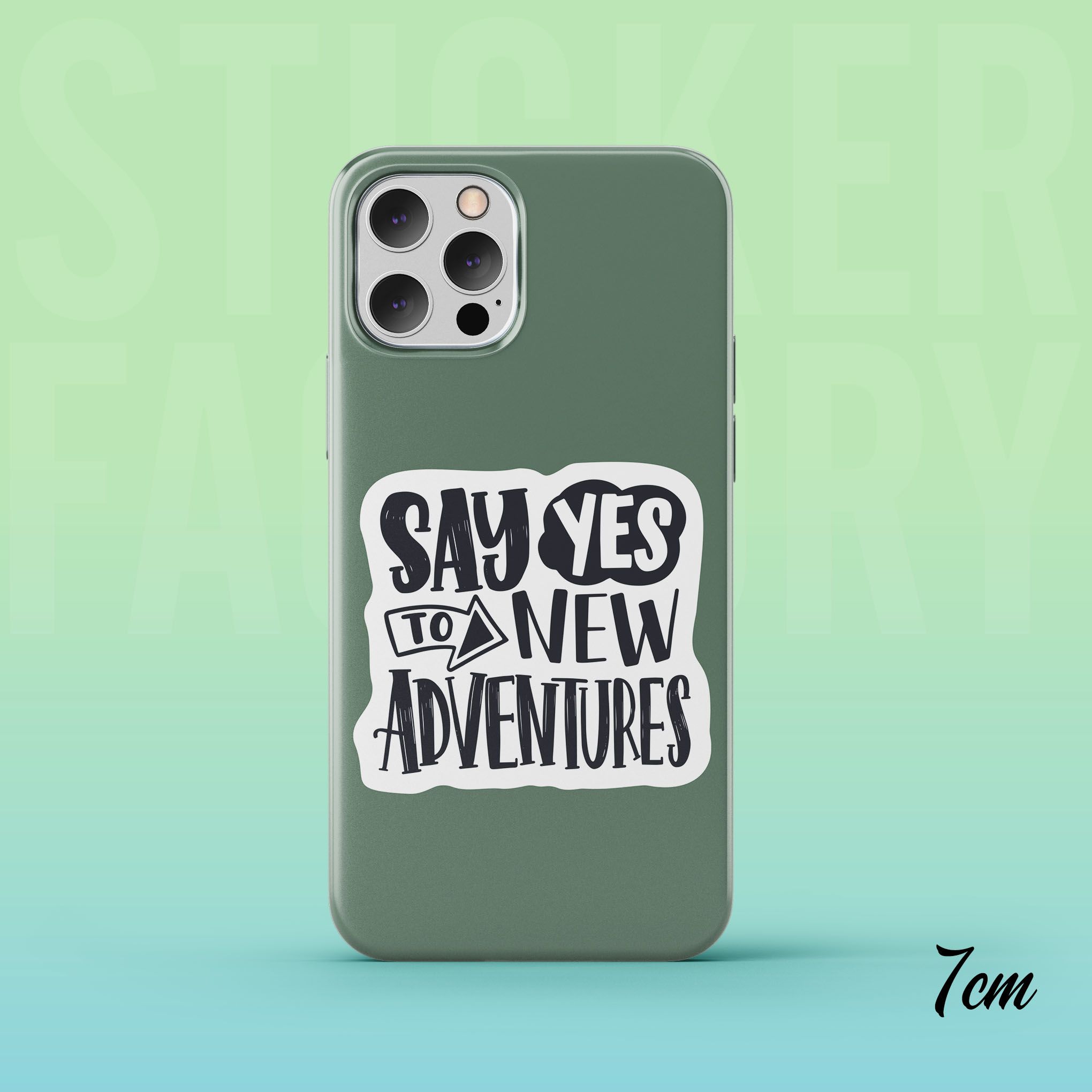 SAY YES TO NEW ADVENTURES 7cm - Sticker Die-cut hình dán cắt rời