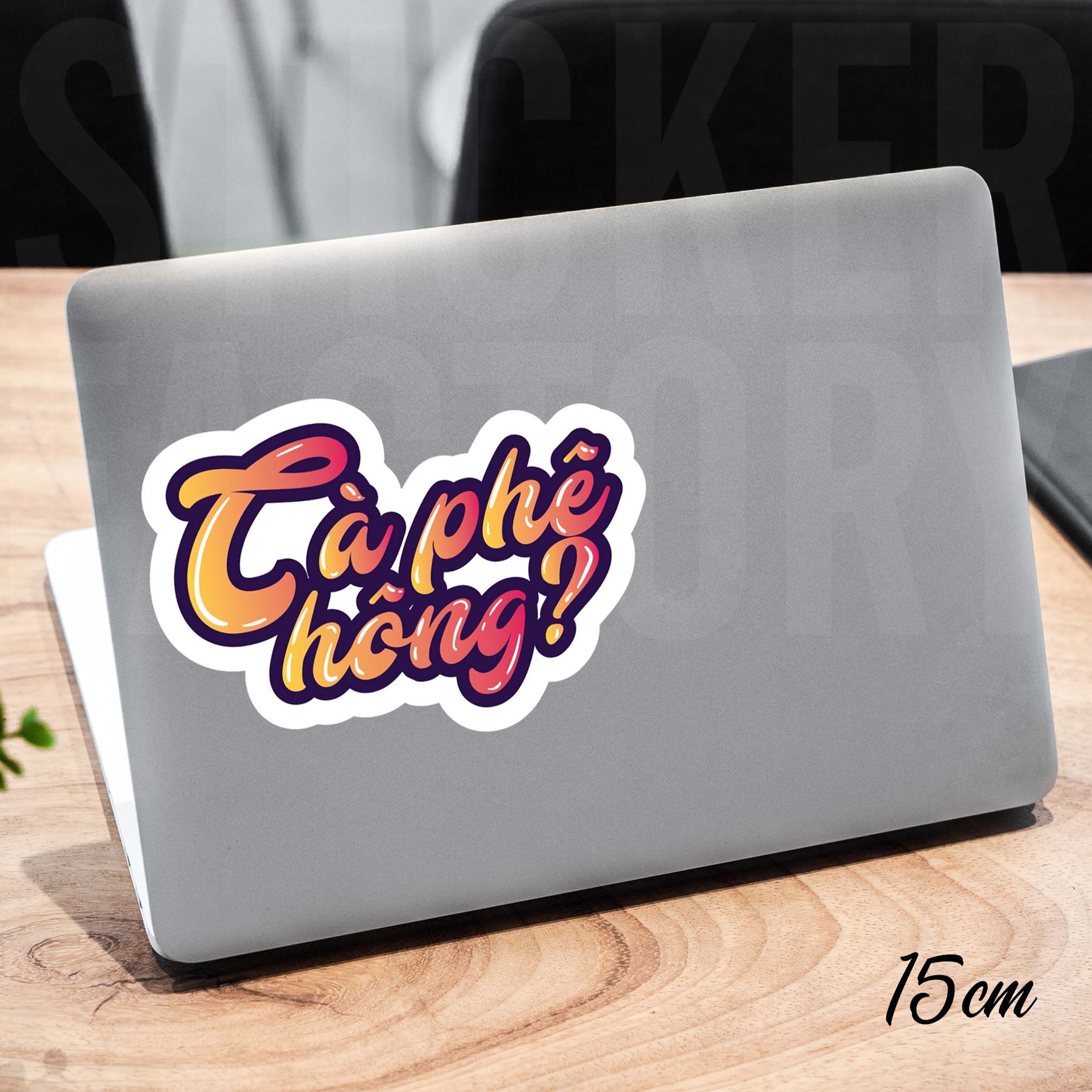 CÀ PHÊ HÔNG? 7cm - Sticker Die-cut hình dán cắt rời