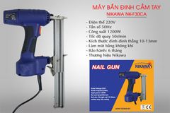 Máy bắn đinh cầm tay Nikawa NK-F30CA