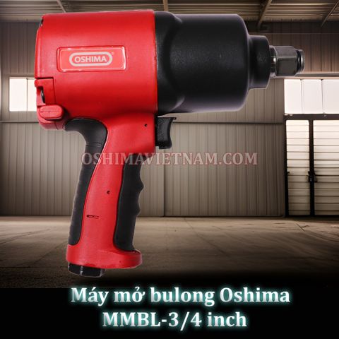 Máy mở bulong Oshima MMBL-3/4 inch