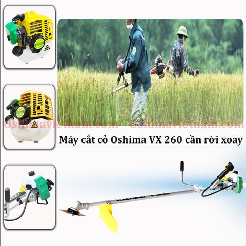 Máy cắt cỏ Oshima VX 260 cần rời xoay