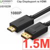 Dây cáp Displayport sang HDMI full HD1080P 1M 1.5M 2M 3M 5M 8M UGREEN