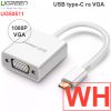 USB-C ra VGA 1080P 15Cm Ugreen 50511