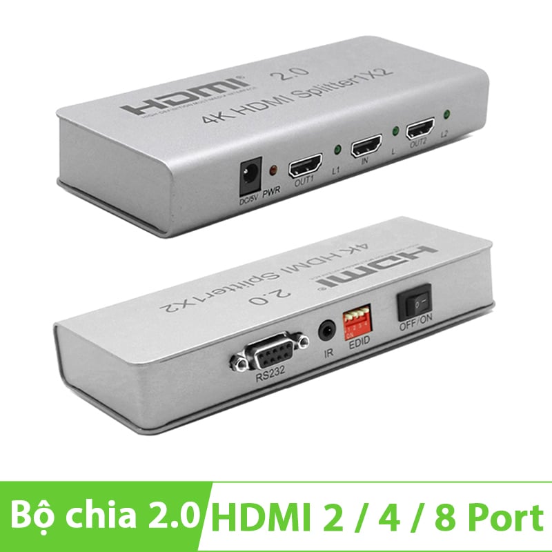 Bộ chia HDMI 2.0 2 | 4 | 8 Port  hỗ trợ 4Kx2K, FullHD1080P