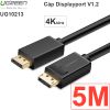 Dây cáp Displayport V1.2 21.6Gbps 1M 1.5M 2M 3M 5M UGREEN hỗ trợ 4K60Hz