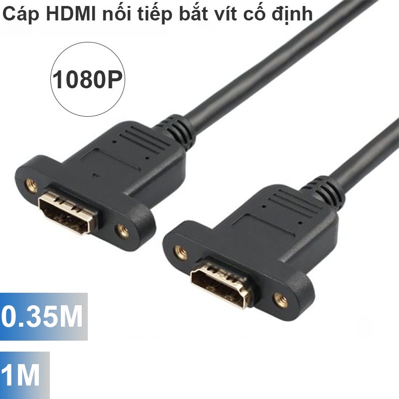 Cáp nối HDMI Female to Female 0.35M 1M - Dây HDMI nối tiếp nối dài 2 cổng cái bắt vít cố định
