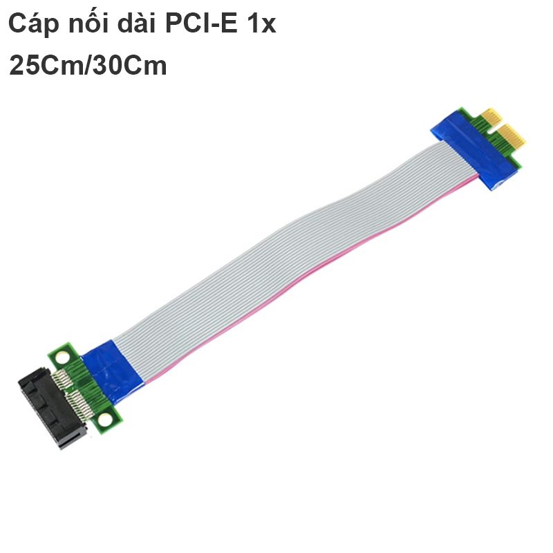 Cáp nối dài 25Cm và 30Cm Card PCI-E 1X