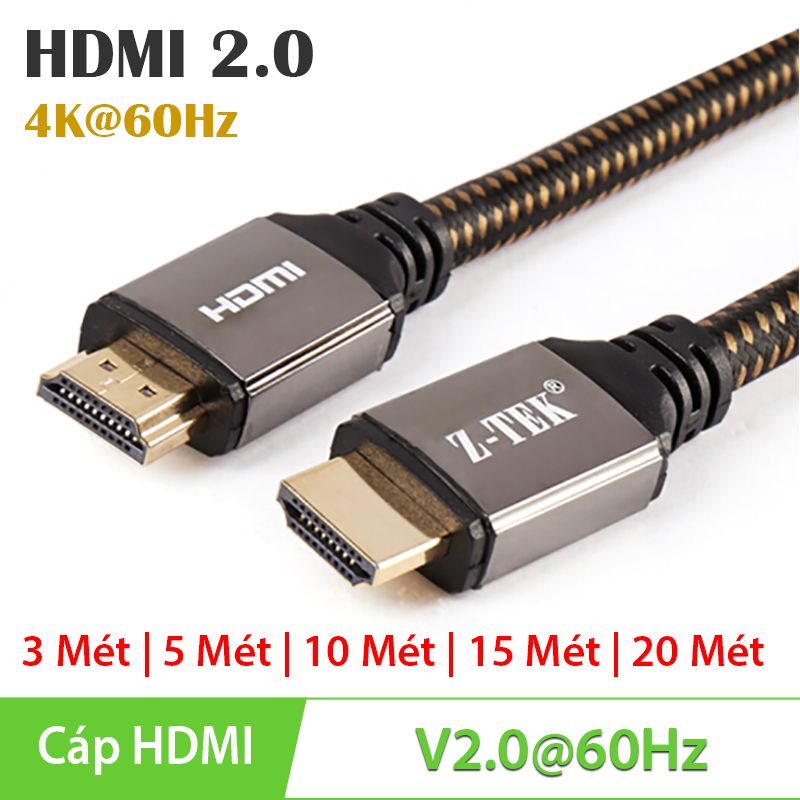 Cáp HDMI 2.0 4K Ultra HD 3 mét | 5 mét | 10 mét | 15 mét | 20 mét Z-TEK
