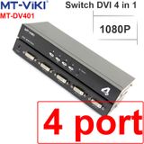  Bộ gộp DVI 4 vào 1 - Switch DVI 4 in 1 out MT-VIKI MT-DV401 