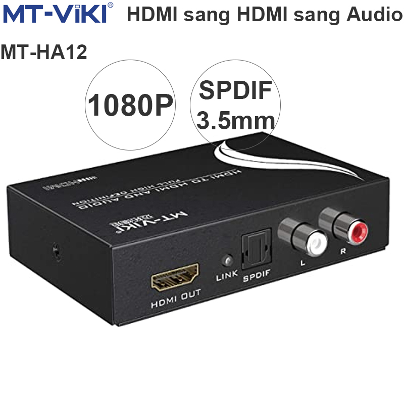 Bộ chuyển đổi HDMI to HDMI + Audio SPDIF + R/L MT-VIKI MT-HA12