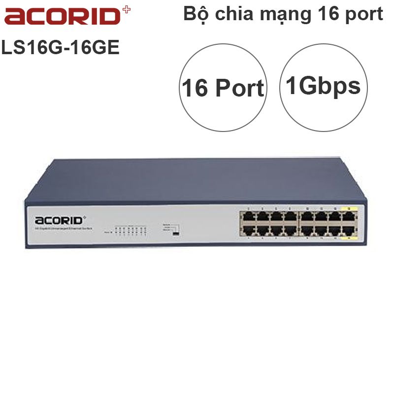 Bộ switch chia mạng 16 cổng RJ45 gigabit Acorid LS16G-16GE