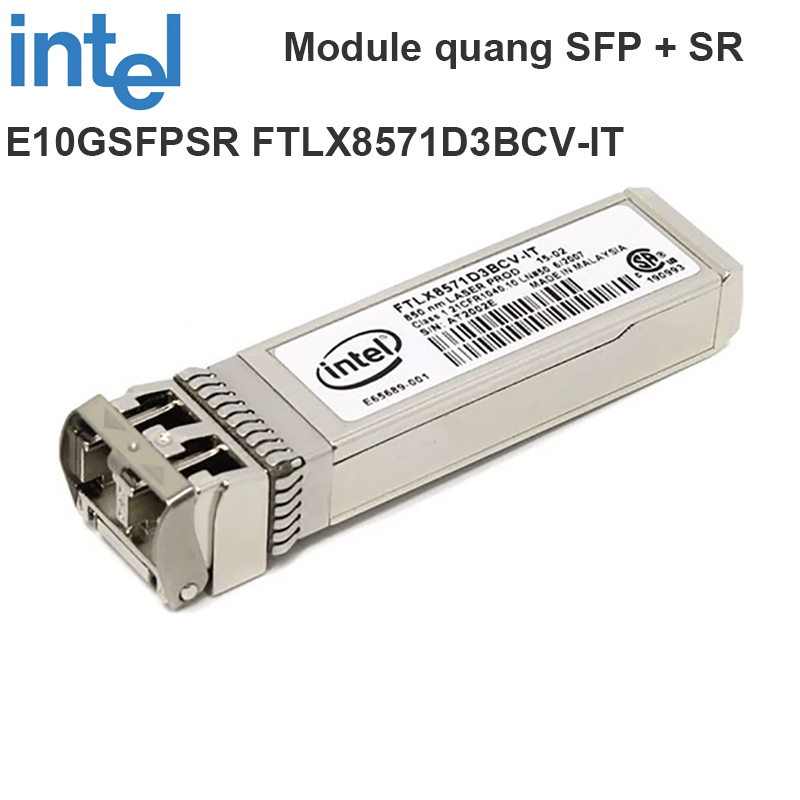 Module quang 10GB SFP+ SR 850NM INTEL E10GSFPSR FTLX8571D3BCV-IT