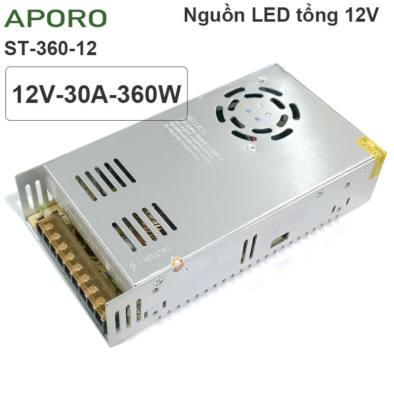 Bộ nguồn LED tổng 12V-30A 360W cho Camera Máy bơm Đèn LED Aporo ST-360-12