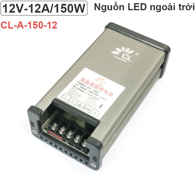 Nguồn LED ngoài trời 12V-12.5A 150W cho Camera Bảng điện tử LED Biển quảng cáo Changylian CL-A-12-150