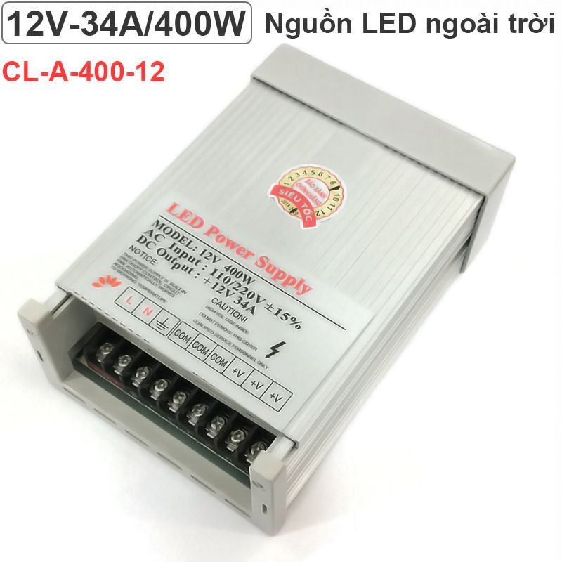 Nguồn LED ngoài trời 12V-34A 400W cho Camera Bảng điện tử LED Biển quảng cáo Changylian CL-A-400-12