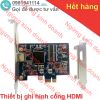 Card Capture PCI-E to HDMI , ghi hình từ cổng HDMI máy quay phim, đầu dvd, thiết bị y tế...cho máy tính bàn