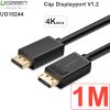 Dây cáp Displayport V1.2 21.6Gbps 1M 1.5M 2M 3M 5M UGREEN hỗ trợ 4K60Hz