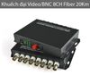 Bộ gộp tín hiệu AV/Video/BNC 8/16 cổng qua cáp quang 20Km