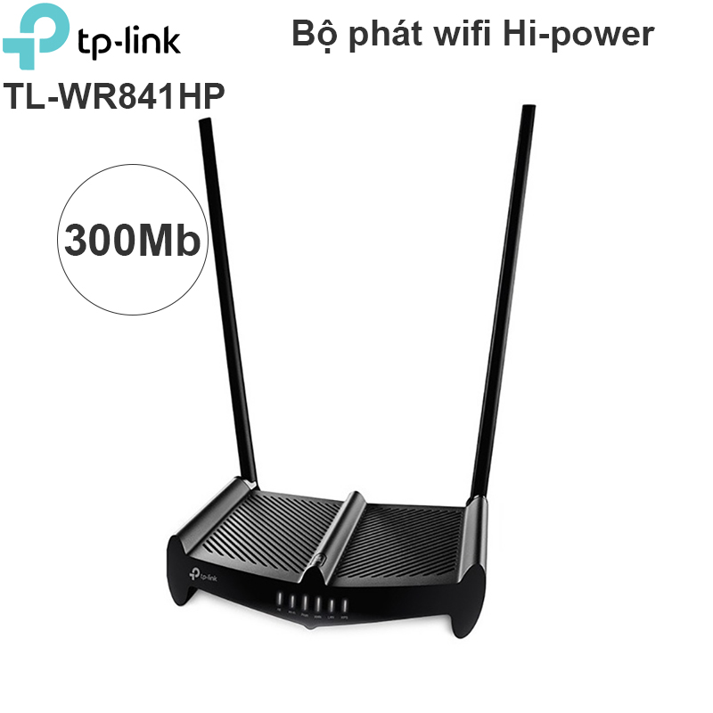 Bộ phát Wifi công suất cao 300Mbps TP-Link TL-WR841HP