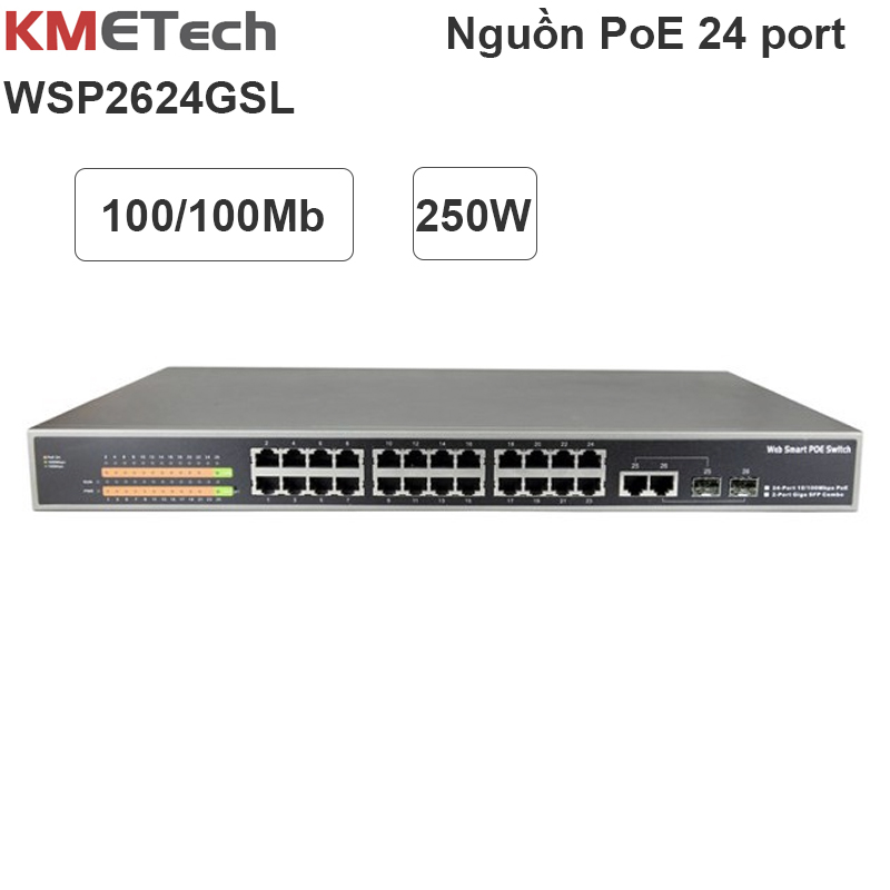 Web Smart Switch PoE 24 Port 10/100Mbps + 2Port Gigabit+ 2 Port SFP, công suất 250W KMETech WSP2624GSL