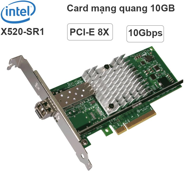 Cạc mạng máy chủ server 1 cổng quang fiber optical PCI-E 8X 10Gbps Intel X520-SR1