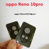 Kính bảo vệ camera sau cho OPPO Reno 10, Reno 10 Pro, Reno 10 Pro+