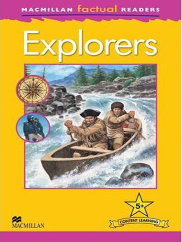 Macmillan Factual Readers Level 5+: Explorers