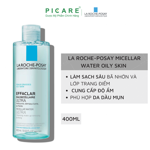 Nước Tẩy Trang & Làm Sạch Sâu Dành Cho Da Dầu Nhạy Cảm La Roche-Posay Effaclar Micellar Water 400ml