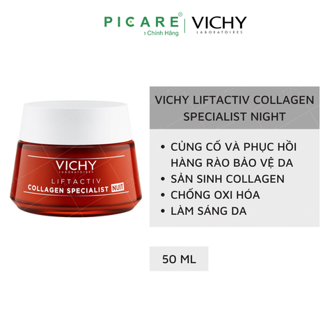 Kem Dưỡng Vichy Sáng Da, Mờ Thâm Nám Ban Đêm Vichy Liftactiv Collagen Specialist Night 50ml