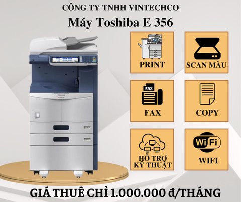 CHO THUÊ MÁY PHOTOCOPY TOSHIBA e-studio 356