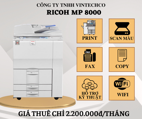 CHO THUÊ MÁY PHOTOCOPY RICOH MP 8000