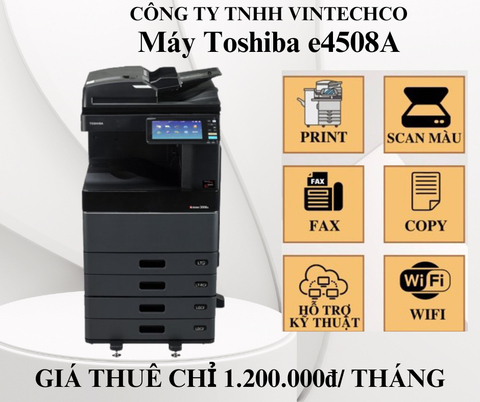 CHO THUÊ MÁY PHOTOCOPY TOSHIBA E4508A