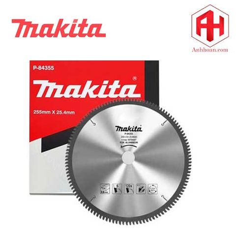 Lưỡi cắt nhôm Makita 255mm P-84355 120 răng