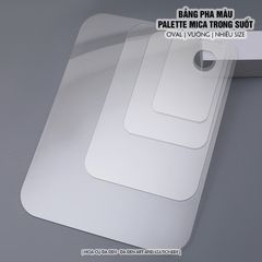 [DA ĐEN ] Khay Pha Màu Palette Mica Trong Suốt