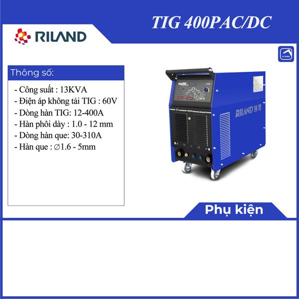 Máy Hàn TIG Riland TIG 400PAC/DC