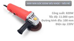 Máy mài góc 820W - Siêu Khỏe - Siêu Rẻ