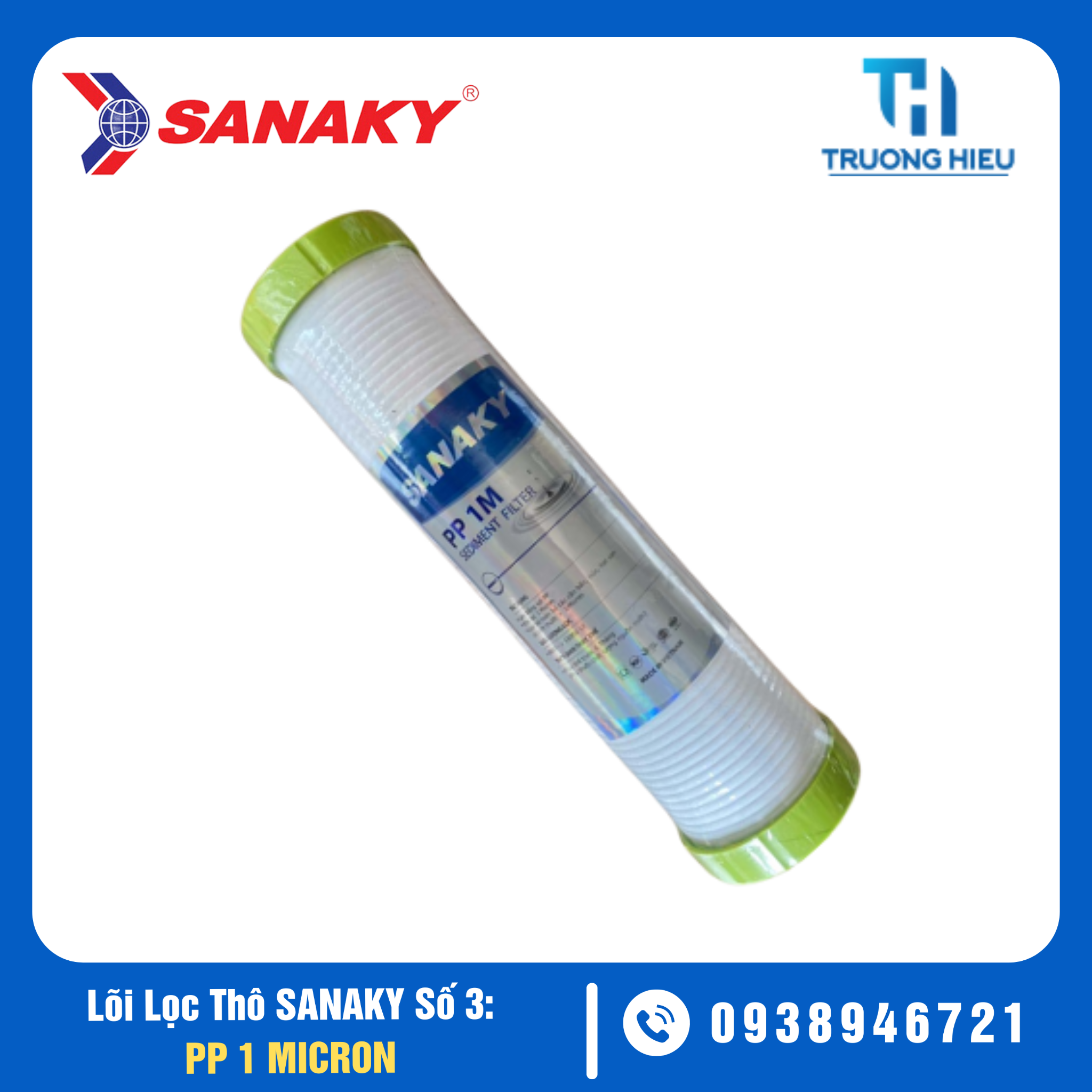 Lõi Lọc Thô Sanaky Số 3 - PP 1 Micron