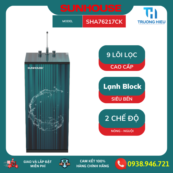 Máy lo c nươ c R.O nóng nguội 9 lõi Sunhouse SHA76217CK