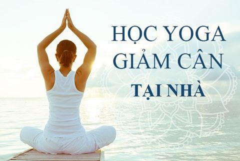 Khoá học Yoga giảm cân ngay tại nhà trong 2 tuần