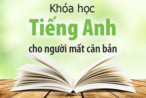 Tiếng anh cho người mất căn bản