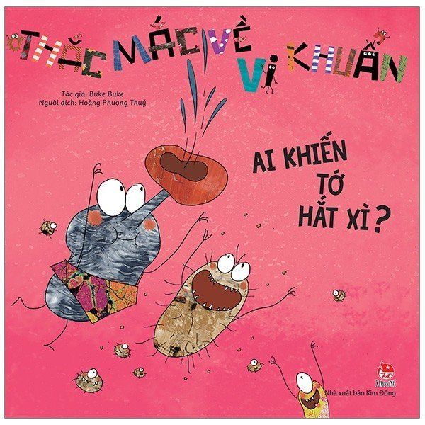 Thắc Mắc Về Vi Khuẩn: Ai Khiến Tớ Hắt Xì?