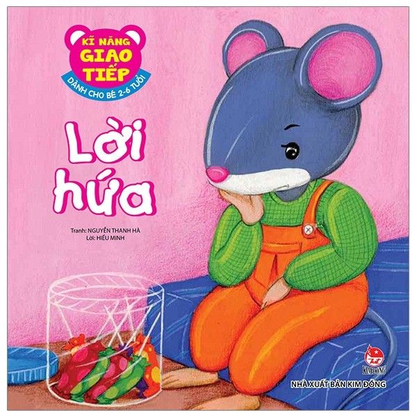 Kĩ Năng Giao Tiếp - Dành Cho Bé 2-6 Tuổi - Lời Hứa