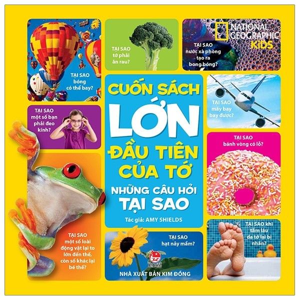 Cuốn Sách Lớn Đầu Tiên Của Tớ: Những Câu Hỏi Tại Sao