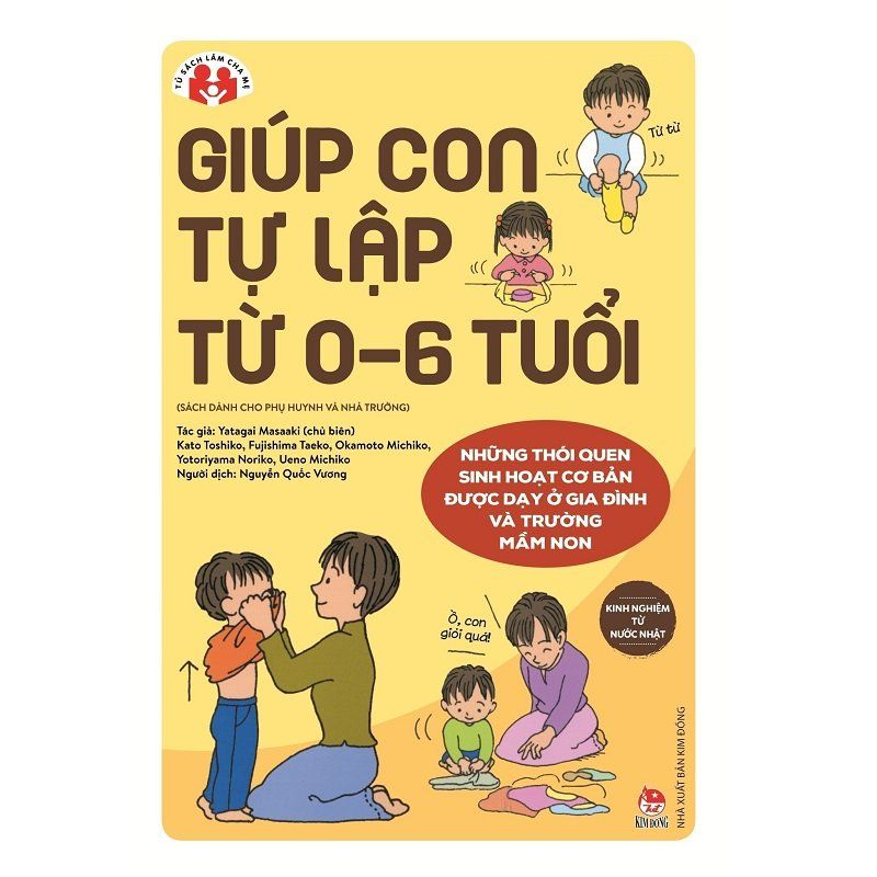 Kinh Nghiệm Từ Nước Nhật - Giúp Con Tự Lập Từ 0-6 Tuổi
