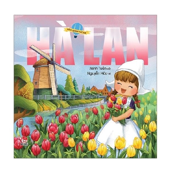 Vòng Quanh Thế Giới - Hà Lan