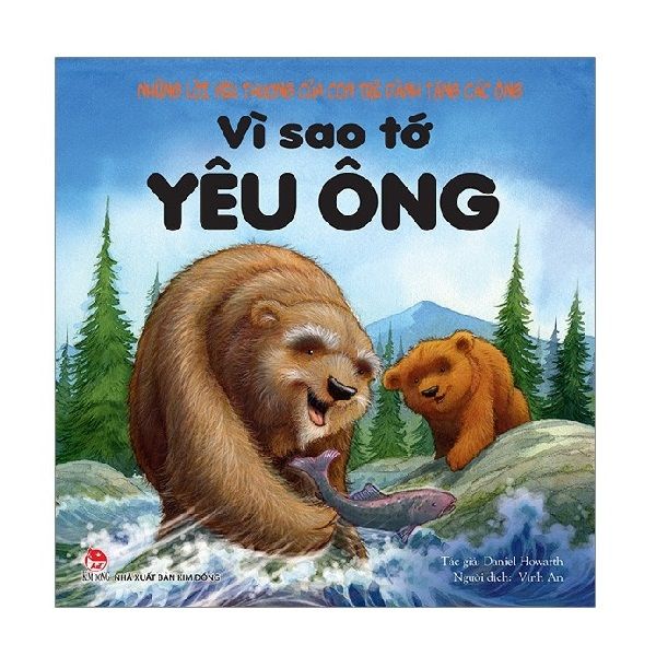 Những Lời Yêu Thương Của Con Trẻ Dành Tặng Các Ông - Vì Sao Tớ Yêu Ông